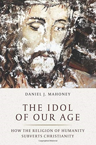 The Idol of Our Age