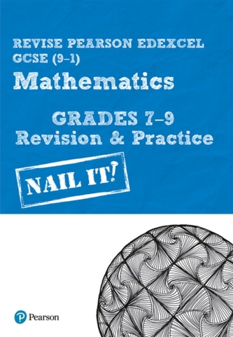 Revise Pearson Edexcel GCSE (9-1) Mathematics Grades 7-9 Revision & Practice