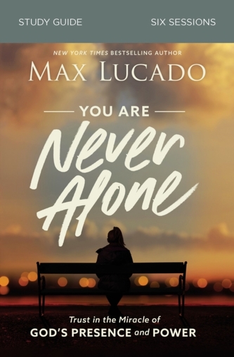 You Are Never Alone Study Guide You Are Never Alone Study Guide