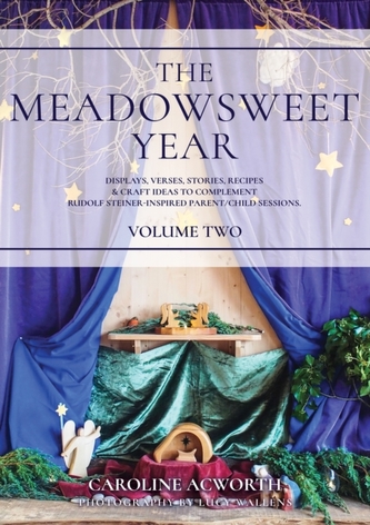 The Meadowsweet Year Volume 2 The Meadowsweet Year Volume 2