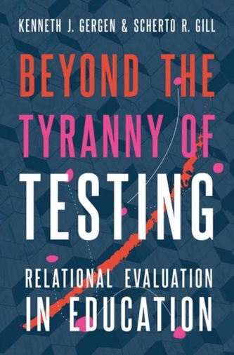 Beyond the Tyranny of Testing Beyond the Tyranny of Testing
