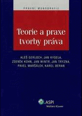 Teorie a praxe tvorby práva