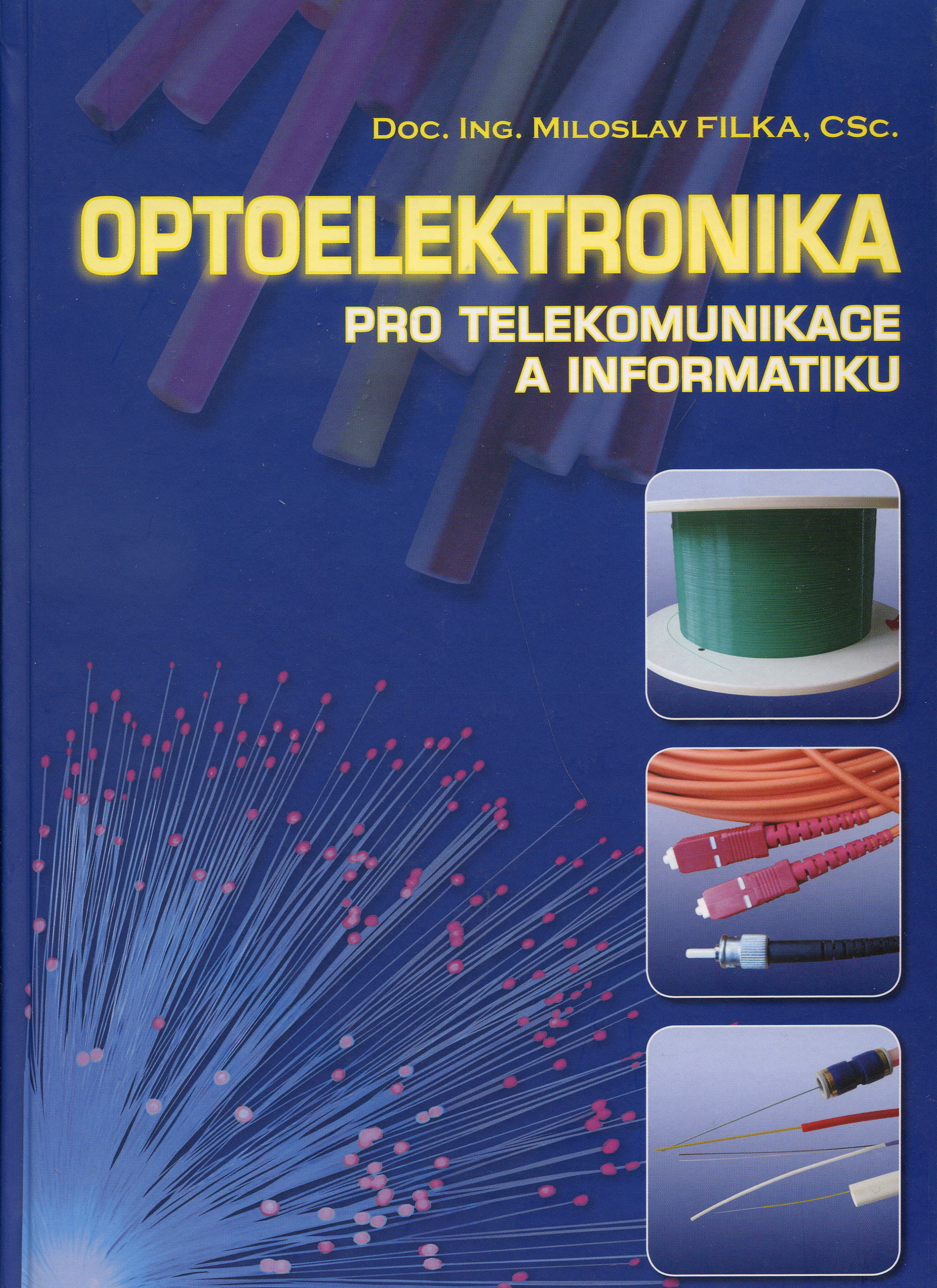 Optoelektronika Pro Telekomunikace A Informatiku Megaknihy Cz