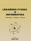 Lékařská fyzika a informatika