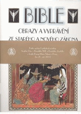 Bible : obrazy a vyprávění ze Starého a Nového zákona (Renáta Fučíková, 2009)