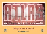 Atlas ortodontických anomálií