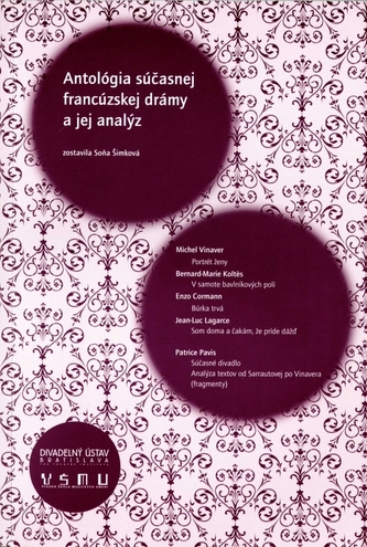Antológia súčasnej francúzskej drámy a jej analýz