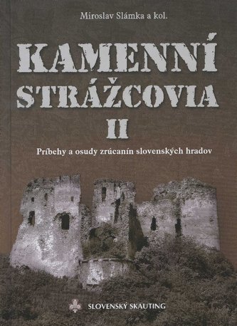 Kamenní strážcovia II. Kamenní strážcovia II.