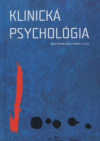 Klinická psychológia Klinická psychológia