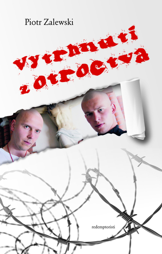 Vytrhnutí z otroctva (Piotr Zalewski, 2015)