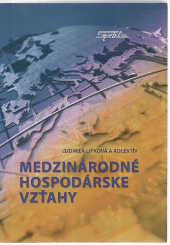 Medzinárodné hospodárske vzťahy Medzinárodné hospodárske vzťahy