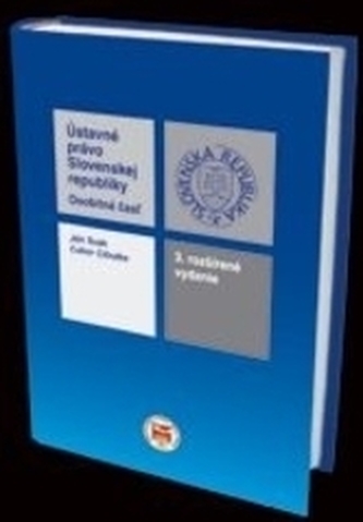 Ústavné právo Slovenskej republiky 4.vydanie osobitná časť