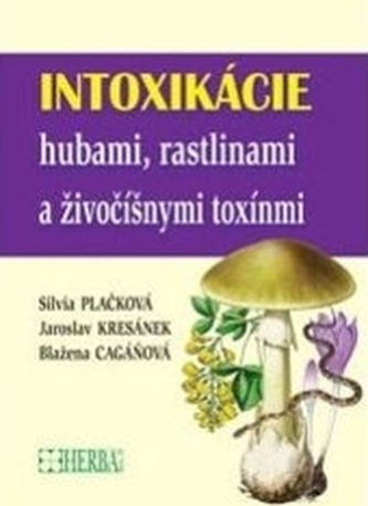 Intoxikácie hubami, rastlinami a živočíšnymi toxínmi