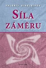 Síla záměru (Sinelnikov)