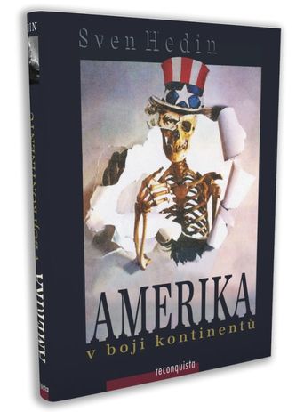 Amerika v boji kontinentů (Sven Hedin, 2007)