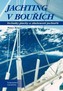 Jachting v bouřích