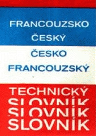 Francouzsko-český česko-francouzský technický slovník