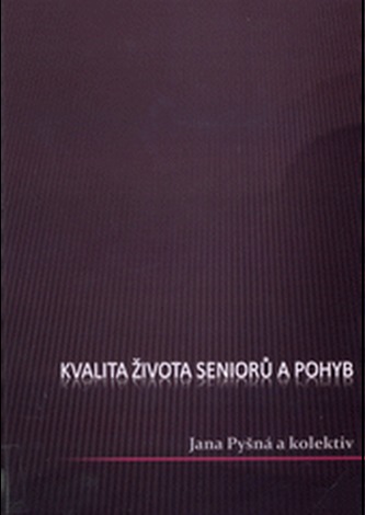 Kvalita života seniorů a pohyb