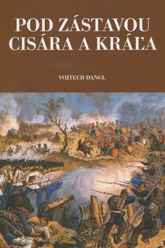 Pod zástavou cisára a kráľa