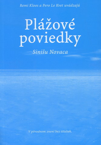 Plážové poviedky Sinišu Novaca Plážové poviedky Sinišu Novaca
