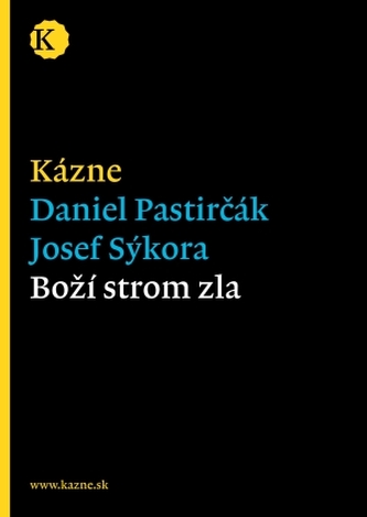 Kázne - Boží strom zla Kázne - Boží strom zla
