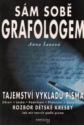 Sám sobě grafologem. Tajemství výkladu p