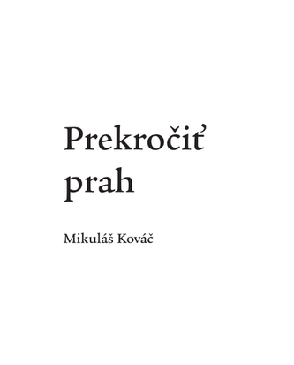 Prekročiť prah Prekročiť prah