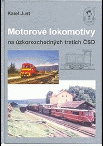 Motorové lokomotivy na úzkorozchodných tratích ČSD