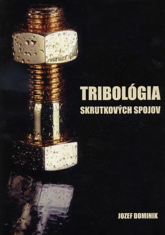Tribológia skrutkových spojov