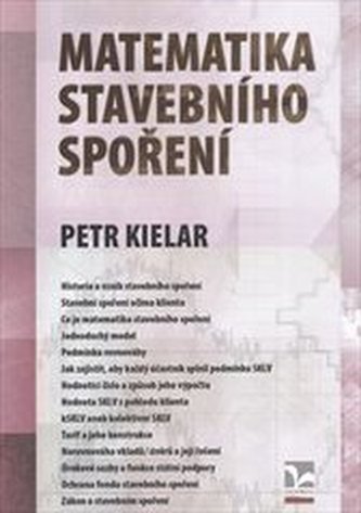 Matematika stavebního spoření (Petr Kielar, 2010)