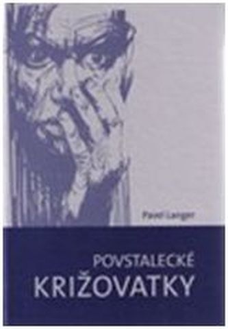 Povstalecké križovatky Povstalecké križovatky