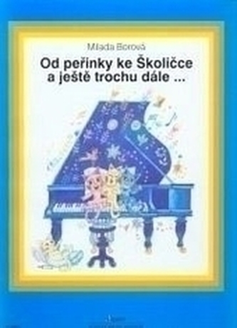Od perinky ke školičce