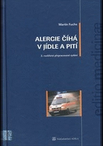 Alergie číhá v jídle a pití (Martin Fuchs, 2007)