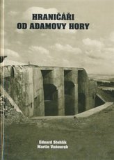Hraničáři od Adamovy hory