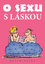 O sexu s láskou O sexu s láskou