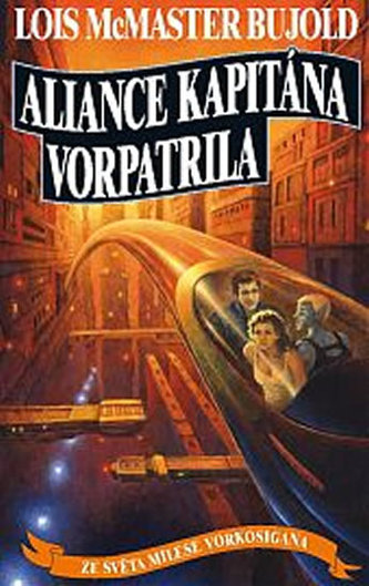 Vorkosigan 12 - Aliance kapitána Vorpatrila