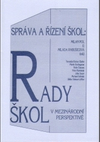 Správa a řízení škol: Rady škol v mezinárodní perspektivě