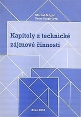 Kapitoly z technické zájmové činnosti  