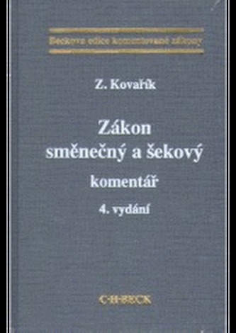 Zákon směnečný a šekový komentář 4. vydání