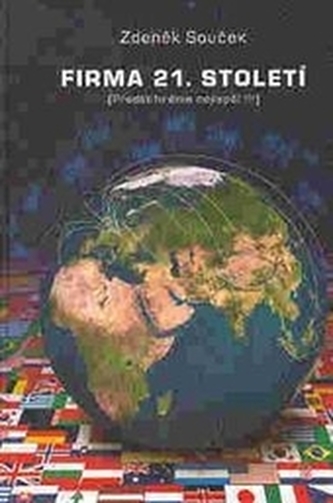 FIRMA 21. STOLETÍ