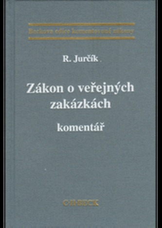 Zákon o veřejných zakázkách : komentář (, 2006)