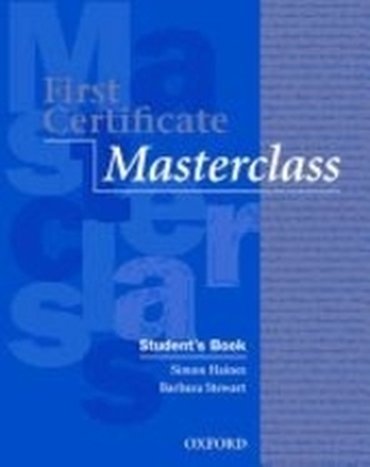First Certificate Masterclass First Certificate Masterclass