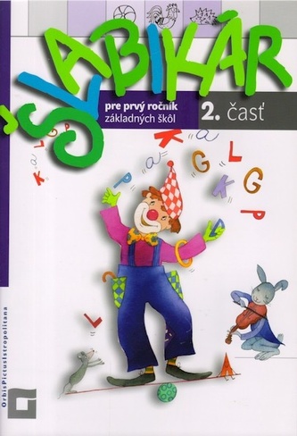 Šlabikár pre 1. ročník základných škôl (2. časť)