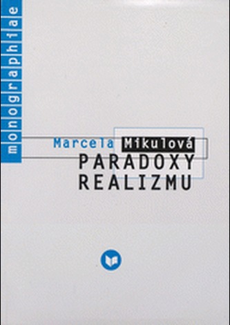 Paradoxy realizmu Paradoxy realizmu