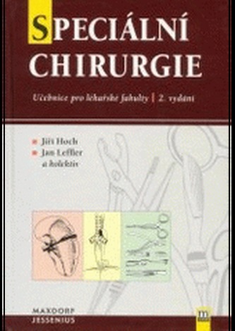 Speciální chirurgie. Učebnice pro lékařské fakulty 2.vydání