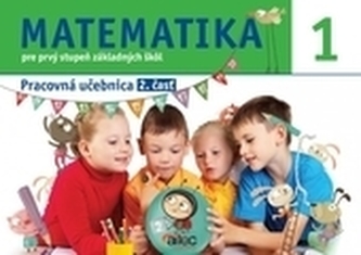 Matematika 1. pre prvý stupeň základných škôl