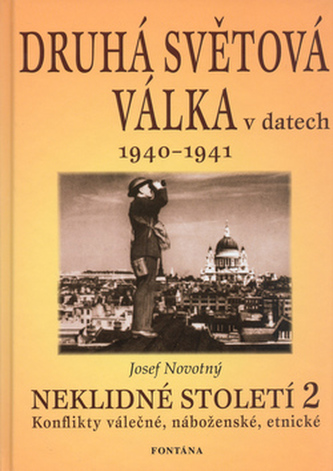 Druhá světová válka v datech 1940 - 1941