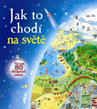 Jak to chodí na světě - Více než 80 odklápěcích okének