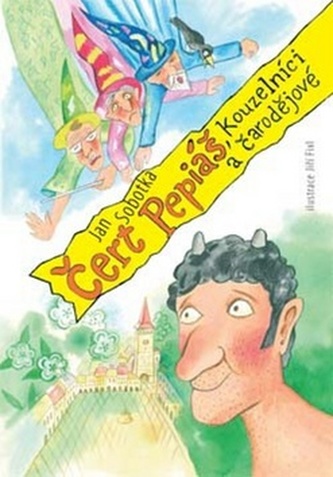 Čert Pepiáš, kouzelníci a čarodějové Čert Pepiáš, kouzelníci a čarodějové
