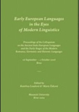 Early European Languages in the Eyes of Modern Linguistics